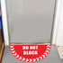 Large Half Circle Floor Marker Graphic Sign - DO NOT BLOCK - 750x375mm